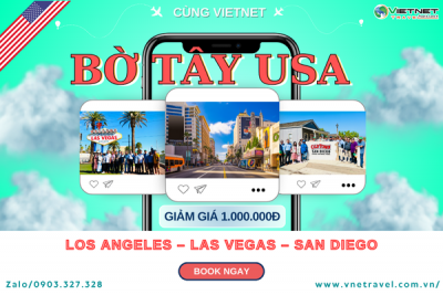 TOUR DU LỊCH MỸ: LOS ANGELES – SAN DIEGO – LAS VEGAS – HOOVERDAM