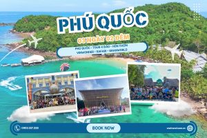 DU LỊCH PHÚ QUỐC: TOUR 4 ĐẢO – HÒN THƠM – VINWONDER – SAFARI – GRANWORLD