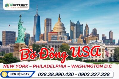 TOUR DU LỊCH MỸ: NEW YORK – PHILADELPHIA – WASHINGTON D.C