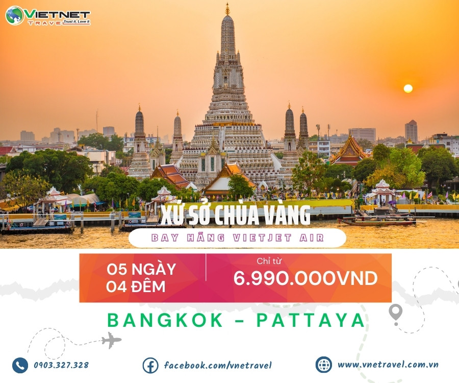 DU LỊCH THÁI LAN 2025: BANGKOK – PATTAYA