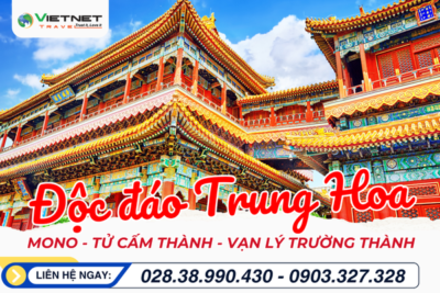 DU LỊCH TRUNG QUỐC 2025: MONO BẮC KINH