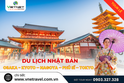 DU LỊCH NHẬT BẢN 2025: OSAKA - KYOTO - NAGOYA - FUJI - TOKYO