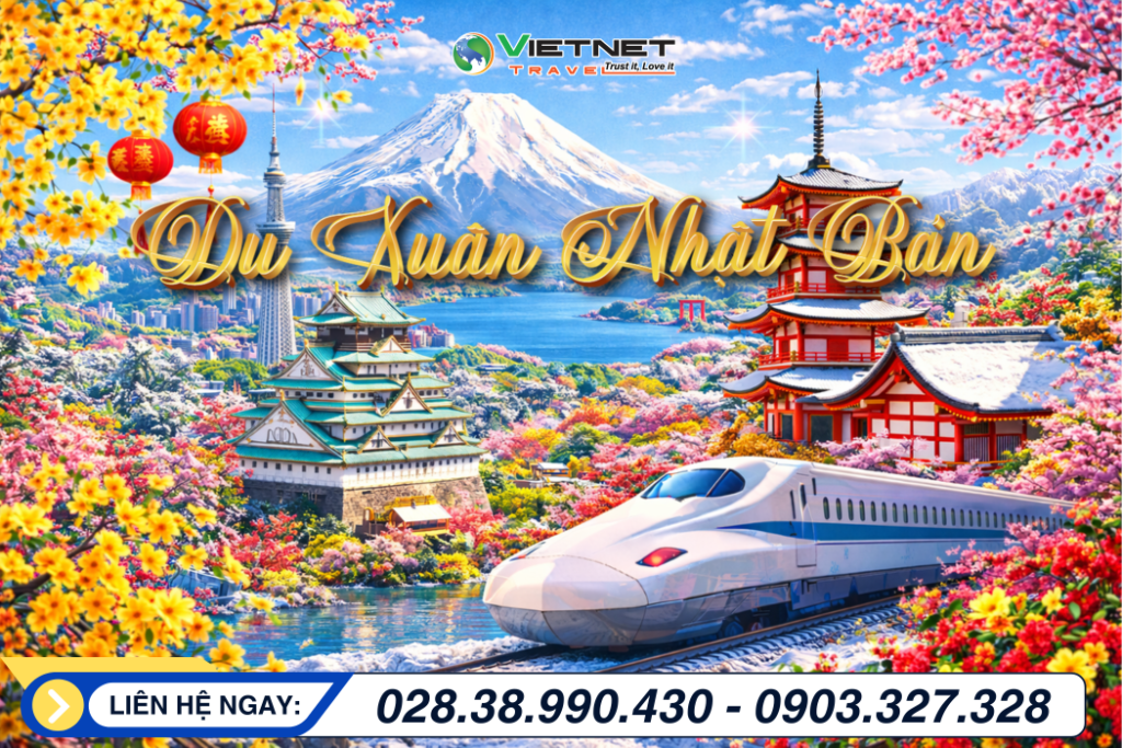 DU XUÂN NHẬT BẢN 2026: TOKYO - FUJI - NAGOYA - KYOTO - OSAKA