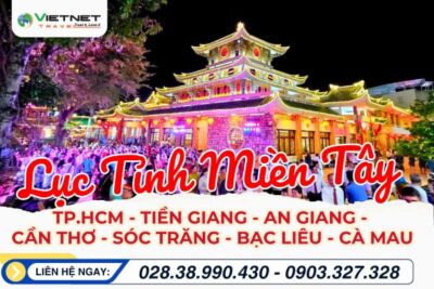 TIỀN GIANG - AN GIANG - CẦN THƠ - SÓC TRĂNG - BẠC LIÊU - CÀ MAU