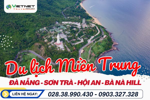 ĐÀ NẴNG – SƠN TRÀ – BÀ NÀ – HỘI AN